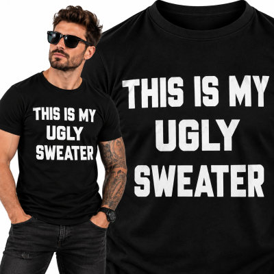 KOSZULKA ŚWIĄTECZNA THIS IS MY ULGY SWEATER